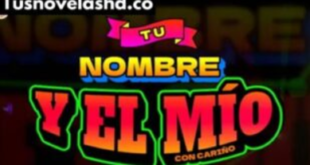 Tu Nombre Y El Mío